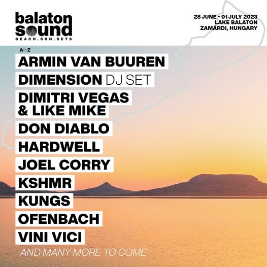 Balaton Sound Announces First Wave Of Acts For 2023 - Dance Rebels